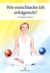Infoheft: Jentschura Wie entschlacke ich erfolgreich? , A4, 11 Seiten 